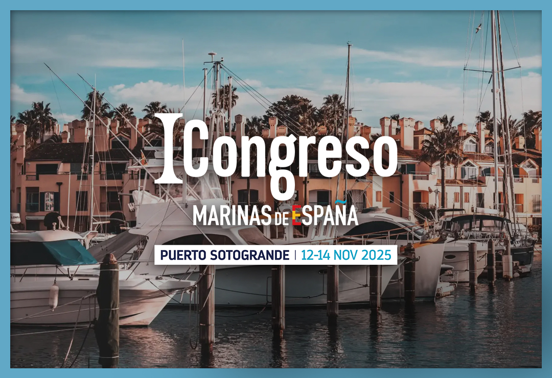 I Congreso Marinas de España - Puerto Sotogrande 12-14 NOV 2025